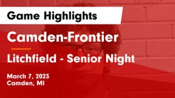 Camden-Frontier  vs Litchfield - Senior Night Game Highlights - March 7, 2023