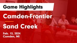 Camden-Frontier  vs Sand Creek  Game Highlights - Feb. 13, 2024