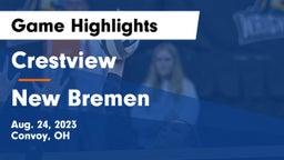 Crestview  vs New Bremen  Game Highlights - Aug. 24, 2023