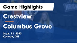 Crestview  vs Columbus Grove  Game Highlights - Sept. 21, 2023