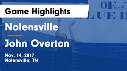 Nolensville  vs John Overton  Game Highlights - Nov. 14, 2017