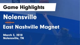 Nolensville  vs East Nashville Magnet Game Highlights - March 3, 2018