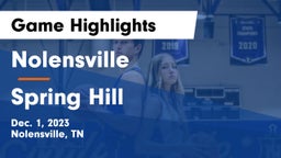 Nolensville  vs Spring Hill  Game Highlights - Dec. 1, 2023