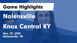 Nolensville  vs Knox Central KY Game Highlights - Dec. 29, 2023