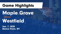 Maple Grove  vs Westfield Game Highlights - Jan. 7, 2020