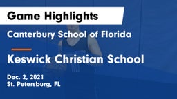 Canterbury School of Florida vs Keswick Christian School Game Highlights - Dec. 2, 2021
