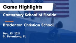 Canterbury School of Florida vs Bradenton Christian School Game Highlights - Dec. 13, 2021