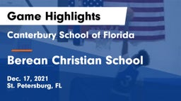Canterbury School of Florida vs Berean Christian School Game Highlights - Dec. 17, 2021