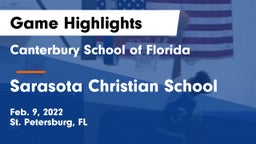 Canterbury School of Florida vs Sarasota Christian School Game Highlights - Feb. 9, 2022