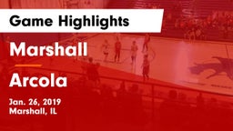 Marshall  vs Arcola  Game Highlights - Jan. 26, 2019