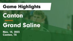 Canton  vs Grand Saline  Game Highlights - Nov. 14, 2023