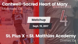 Matchup: Cantwell-Sacred vs. St. Pius X - St. Matthias Academy 2017