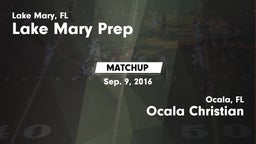 Matchup: Lake Mary Prep High vs. Ocala Christian  2016