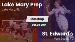 Matchup: Lake Mary Prep High vs. St. Edward's  2017