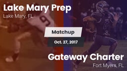 Matchup: Lake Mary Prep High vs. Gateway Charter  2017