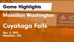 Massillon Washington  vs Cuyahoga Falls  Game Highlights - Dec. 9, 2023