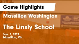 Massillon Washington  vs The Linsly School Game Highlights - Jan. 7, 2024