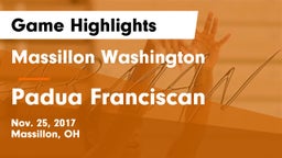 Massillon Washington  vs Padua Franciscan  Game Highlights - Nov. 25, 2017