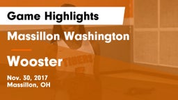 Massillon Washington  vs Wooster  Game Highlights - Nov. 30, 2017