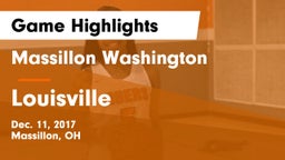Massillon Washington  vs Louisville  Game Highlights - Dec. 11, 2017
