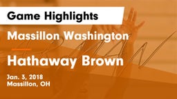 Massillon Washington  vs Hathaway Brown  Game Highlights - Jan. 3, 2018