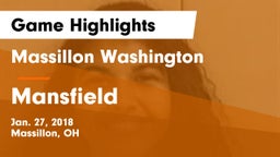 Massillon Washington  vs Mansfield  Game Highlights - Jan. 27, 2018