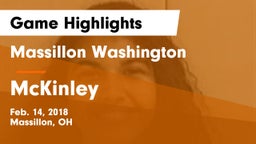 Massillon Washington  vs McKinley  Game Highlights - Feb. 14, 2018