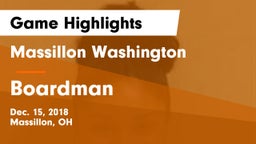 Massillon Washington  vs Boardman  Game Highlights - Dec. 15, 2018