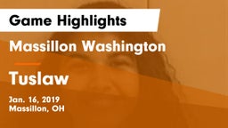 Massillon Washington  vs Tuslaw  Game Highlights - Jan. 16, 2019