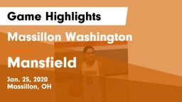 Massillon Washington  vs Mansfield  Game Highlights - Jan. 25, 2020