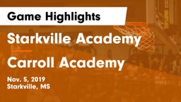 Starkville Academy  vs Carroll Academy Game Highlights - Nov. 5, 2019