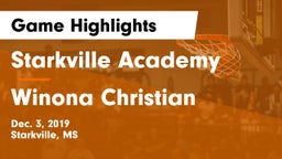 Starkville Academy  vs Winona Christian  Game Highlights - Dec. 3, 2019
