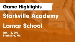 Starkville Academy  vs Lamar School Game Highlights - Jan. 12, 2021