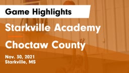Starkville Academy  vs Choctaw County  Game Highlights - Nov. 30, 2021