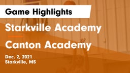 Starkville Academy  vs Canton Academy  Game Highlights - Dec. 2, 2021