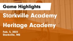 Starkville Academy  vs Heritage Academy  Game Highlights - Feb. 5, 2022