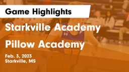 Starkville Academy  vs Pillow Academy Game Highlights - Feb. 3, 2023