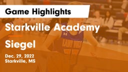 Starkville Academy  vs Siegel  Game Highlights - Dec. 29, 2022