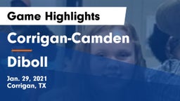 Corrigan-Camden  vs Diboll  Game Highlights - Jan. 29, 2021