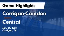 Corrigan-Camden  vs Central  Game Highlights - Jan. 21, 2022