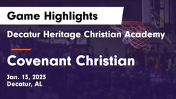 Decatur Heritage Christian Academy  vs Covenant Christian  Game Highlights - Jan. 13, 2023