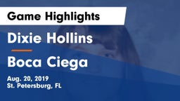 Dixie Hollins  vs Boca Ciega Game Highlights - Aug. 20, 2019