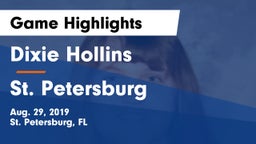 Dixie Hollins  vs St. Petersburg Game Highlights - Aug. 29, 2019