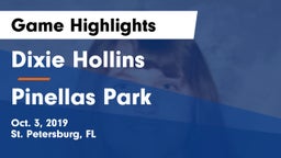 Dixie Hollins  vs Pinellas Park Game Highlights - Oct. 3, 2019