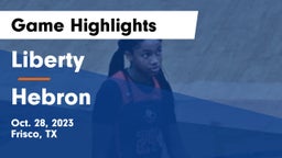 Liberty  vs Hebron  Game Highlights - Oct. 28, 2023