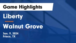 Liberty  vs Walnut Grove  Game Highlights - Jan. 9, 2024