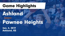 Ashland  vs Pawnee Heights  Game Highlights - Jan. 4, 2019