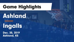 Ashland  vs Ingalls Game Highlights - Dec. 20, 2019