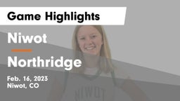 Niwot  vs Northridge  Game Highlights - Feb. 16, 2023
