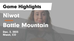 Niwot  vs Battle Mountain  Game Highlights - Dec. 2, 2023